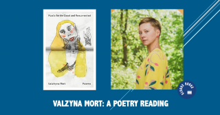 Valzhyna Mort: A Poetry Reading