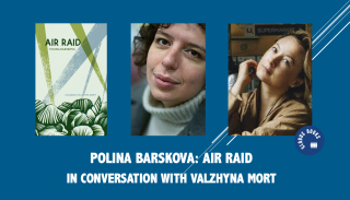 Polina Barskova: Air Raid. In Conversation with Valzhyna Mort