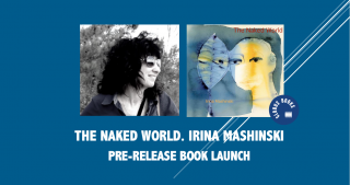 "The Naked World" by Irina Mashinski. Pre-Release Book Launch.