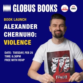 Book Launch: 'VIOLENCE' by ALEXANDER CHERNUHO