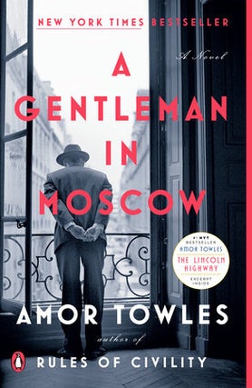 Item #10755 A Gentleman in Moscow. Amor Towles