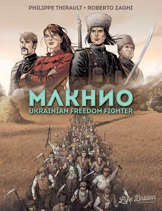Makhno: Ukrainian Freedom Fighter