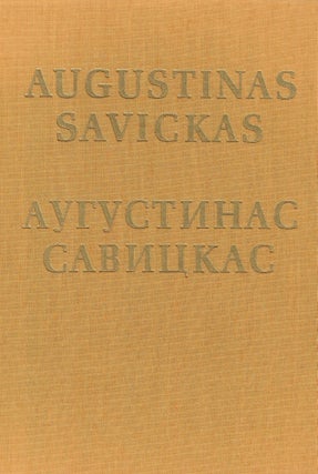 Augustinas Savickas/Аугустинас Савицкас. A Book of Reproduction/Альбом репродукций