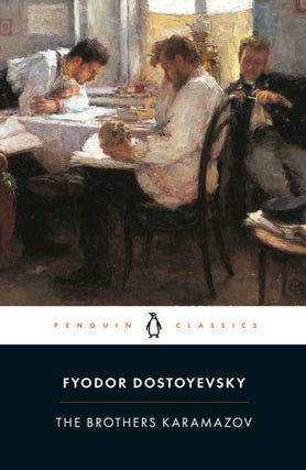 Item #11532 The Brothers Karamazov: A Novel in Four Parts and an Epilogue. Fyodor Dostoyevsky