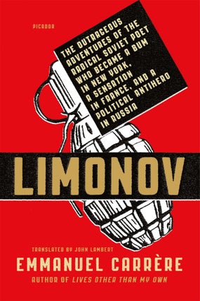 Item #12332 Limonov: The Outrageous Adventures. Emmanuel Carrère