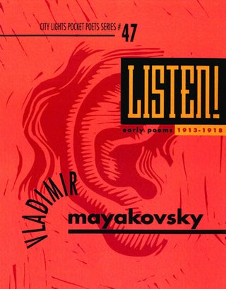 Item #12558 Listen! Early Poems. Vladimir Mayakovsky