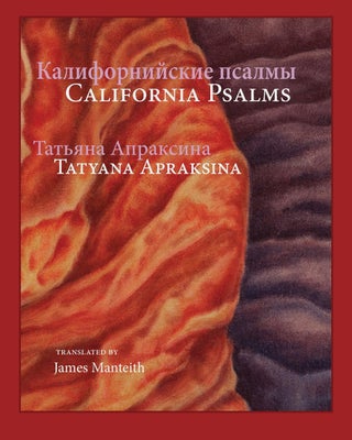Item #12608 California Psalms. Tatyana Apraksina