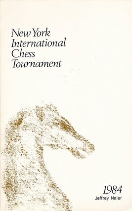 Item #1410 New York International Chess Tournament 1984. J. Naier