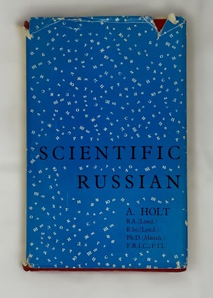 Item #14675 Scientific Russian: Grammar, Reading and Specially Selected Scientific Translation...