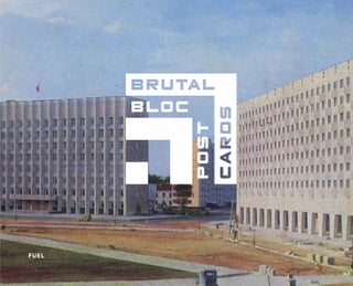 Item #14886 Brutal Bloc Postcards: Soviet Era Postcards from the Eastern Bloc