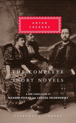 Item #14977 The Complete Short Novels of Anton Chekhov. Anton Chekhov