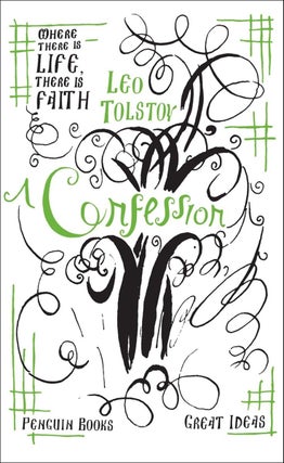 Item #14992 A Confession. Leo Tolstoy