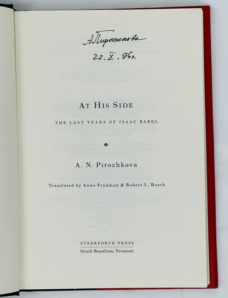 Item #15337 At his side. The last years of Isaac Babel. A. Pirozhkova.