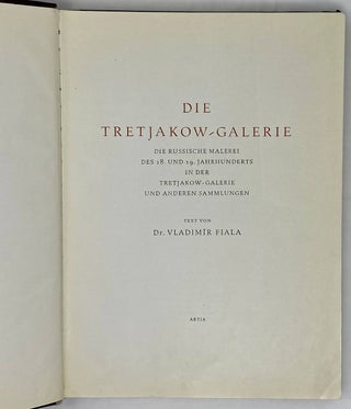 Die Tretjakow-Galerie - Die russische Malerei des 18. und 19. Jahrhunderts in der Tretjakow-Galerie und anderen Sammlungen (German Edition)