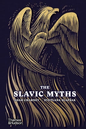 Item #15622 The Slavic Myths. N. Charney, S., Slapsak