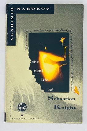 Item #16134 The Real Life of Sebastian Knight. Vladimir Nabokov