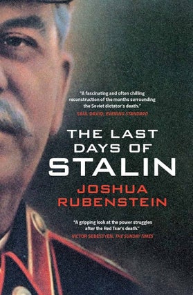 Item #16755 The Last Days of Stalin. Joshua Rubenstein