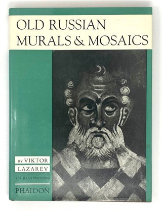 Item #17184 Old Russian Murals & Mosaics. 11th to 16th Centuries