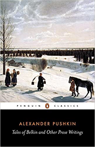 Item #1798 Tales of Belkin and Other Prose Writings. RUSSIAN LITERATURE, Alexander Pushkin.