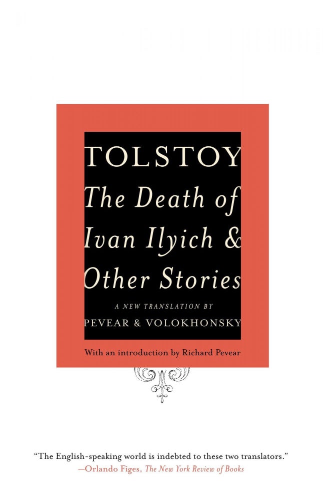 Item #1799 The Death of Ivan Ilyich and Other Stories. Leo Tolstoy.