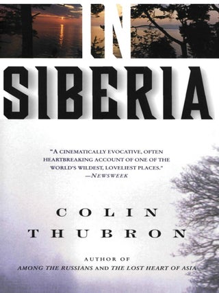 In Siberia. Colin Thubron.