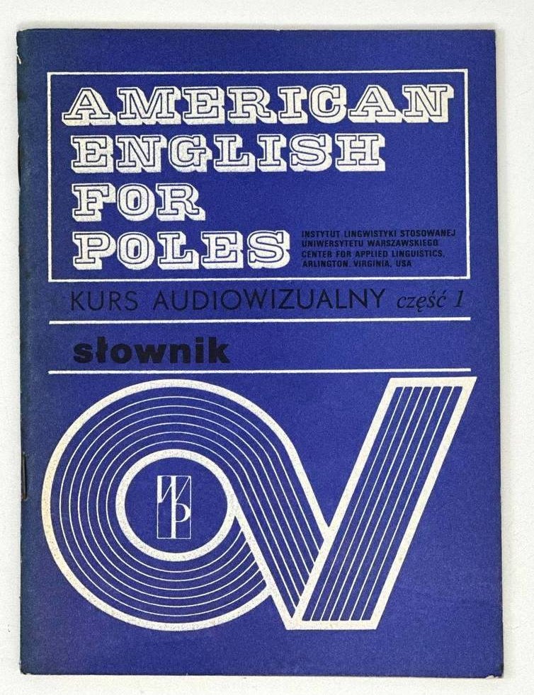 Item #19752 American english for poles. Kurs Audiowizualny - Część 1. Słownik