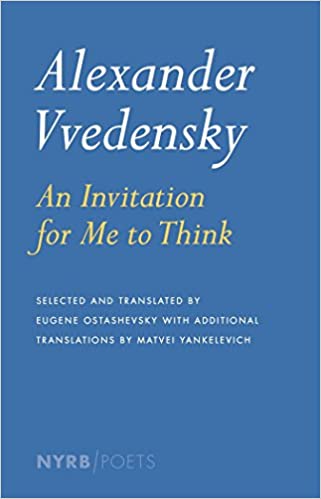 Item #2081 An Invitation for Me to Think. RUSSIAN LITERATURE, Alexander Vvedensky.