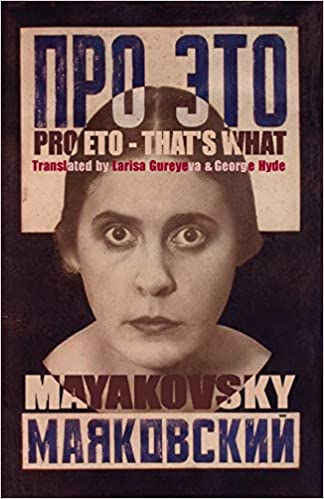 Item #2086 Pro Eto = That's What. RUSSIAN LITERATURE, Vladimir Mayakovsky.