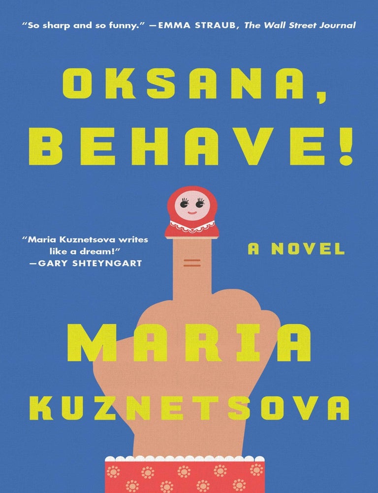 Item #2095 Oksana, Behave! Maria Kuznetsova.