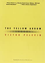 Item #2100 The Yellow Arrow. RUSSIAN LITERATURE, Victor Pelevin