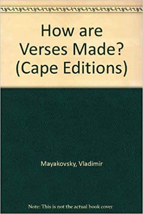 Item #2120 How Are Verses Made? RUSSIAN LITERATURE, V Mayakovsky