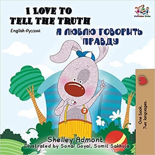 Item #2136 I Love to Tell the Truth (Russian - English Bilingual Book). BILINGUAL, Shelley Admont