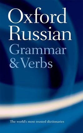 Item #2172 Oxford Russian Grammar and Verbs. STUDY RUSSIAN, T. Wade