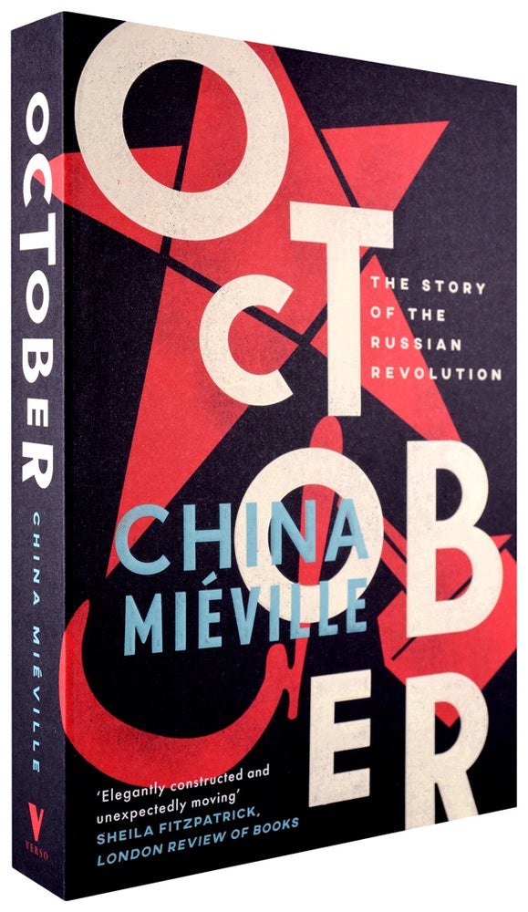 Item #2223 October: The Story of the Russian Revolution. China Miéville.