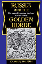 Item #2228 Russia and the Golden Horde. The Mongol Impact on Medieval Russian History. NON-FICTION, Charles Halperin.