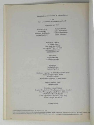 4 + 4: Two generations of Russian Avant-garde: Gustav Klucis, El Lissitzky, Aleksandr Rodchenko, Varvara Stepanova; Francisco Infante, Lydia Masterkova, Vladimir Nemukhin, Dmitri Plavinsky