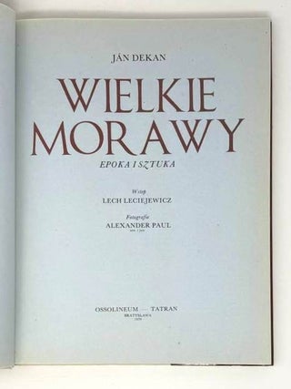 Wielkie Morawi. Epoka I sztuka