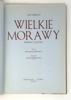 Wielkie Morawi. Epoka I sztuka