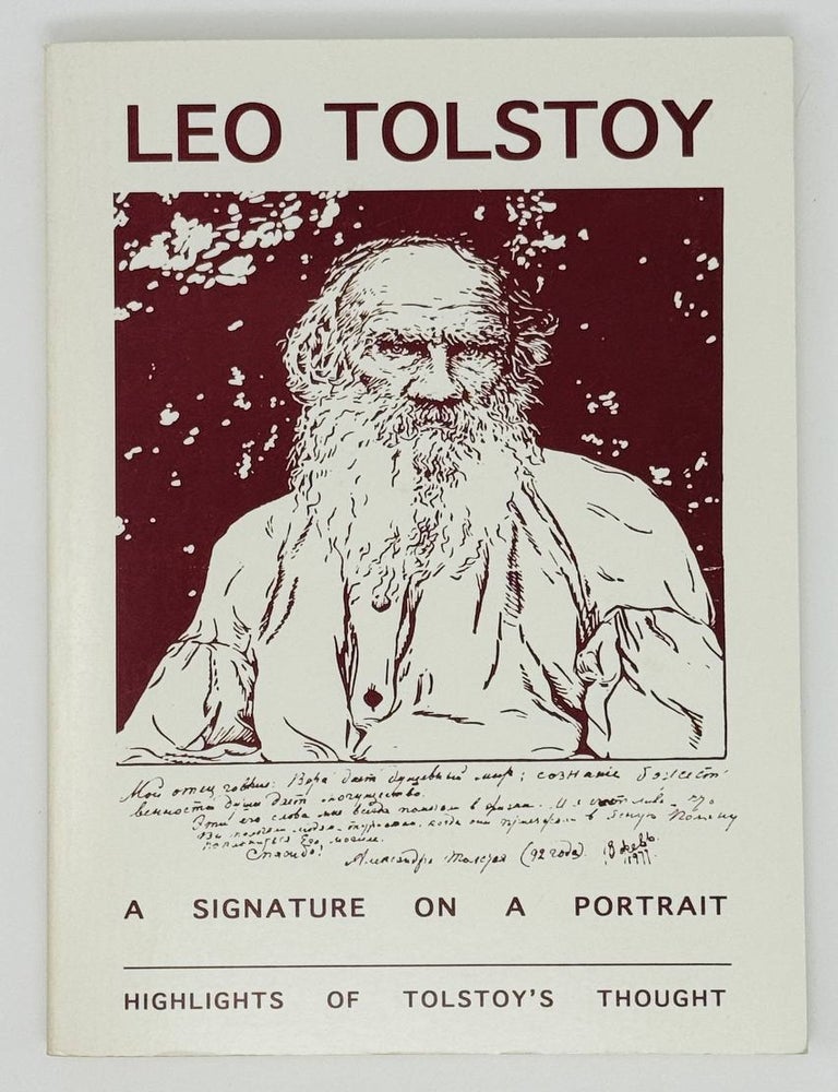 Item #22921 A signature on a portait. Highlights of Tolstoy's thought. L. Tolstoy.