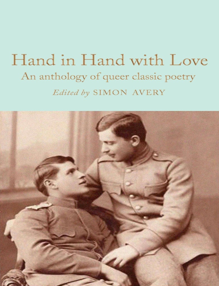 Item #23067 [PRE-ORDER] Hand in Hand with Love: An Anthology of Queer Classic Poetry