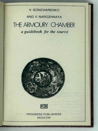 The Armoury Chamber. A guidebook for the tourist