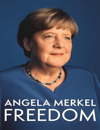 Item #24079 Freedom: Memoirs 1954 - 2021. A. Merkel.