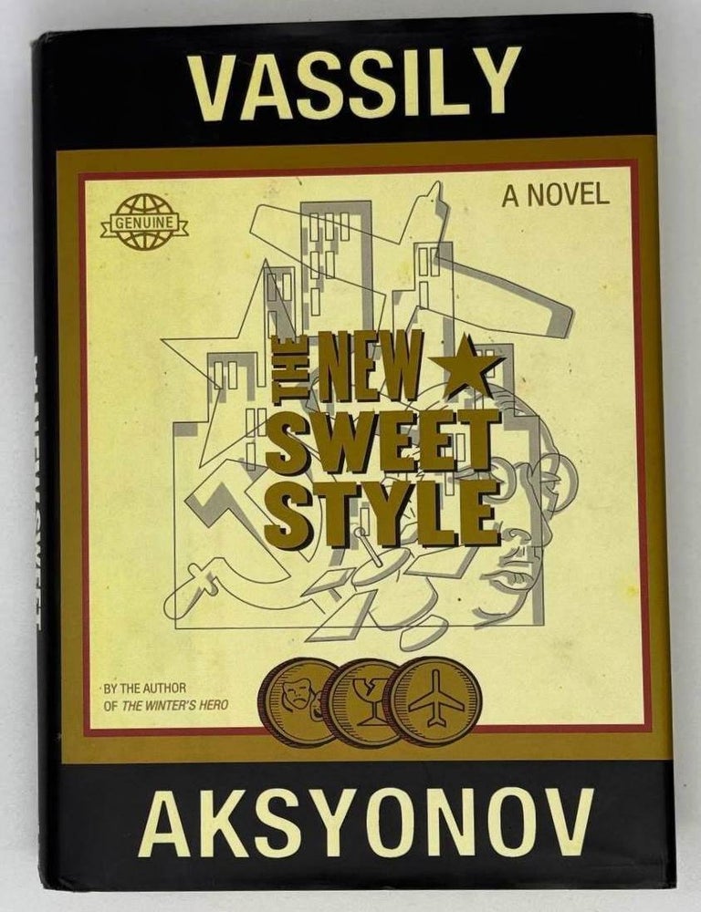 Item #24266 The New Sweet Style. Vassily Aksyonov.