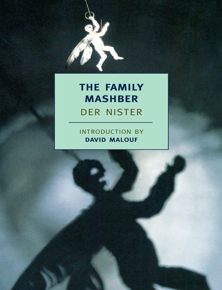 Item #25906 The Family Mashber. Der Nister.