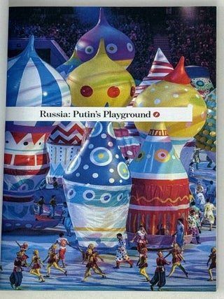 Russia: Putin's Playground: Empire, Revolution, & the New Tsar