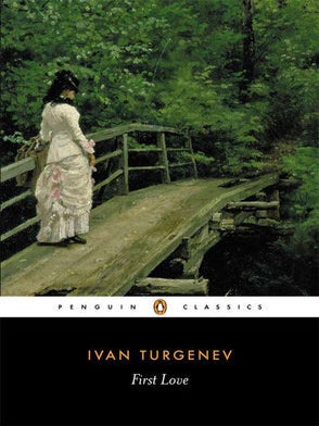 First Love (Revised. I. Turgenev.