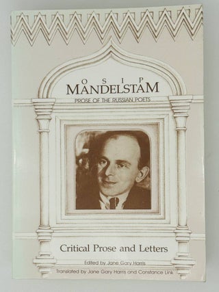 Mandelstam. The complete critical prose and letters