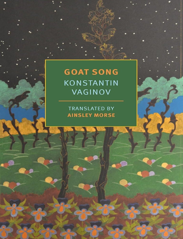 Item #27532 Goat Song. K. Vaginov.