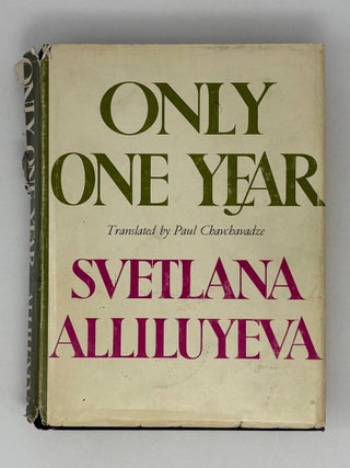Item #27830 Only One Year. S. Alliluyeva