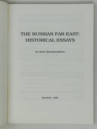 The Russian Far East. Historical essays